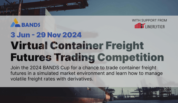 Join the BANDS Cup 2024 Virtual Container Freight Futures Trading Competition for a chance to trade in a simulated market environment and learn how to manage volatile freight rates with derivatives.